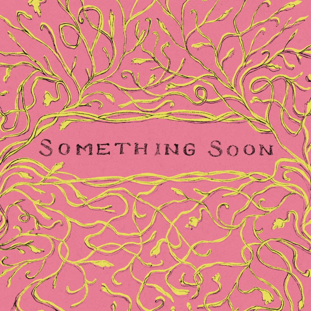 Something Soonのサムネイル